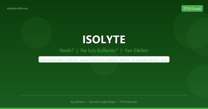 ISOLYTE nedir ne işe yarar - ilaç bilgisi