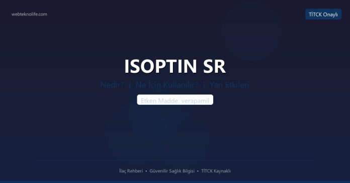 ISOPTIN SR nedir ne işe yarar - ilaç bilgisi