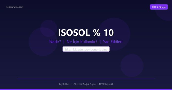ISOSOL % 10 nedir ne işe yarar - ilaç bilgisi