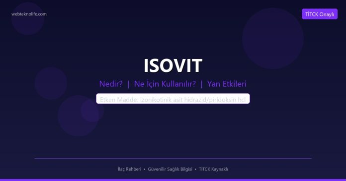 ISOVIT nedir ne işe yarar - ilaç bilgisi