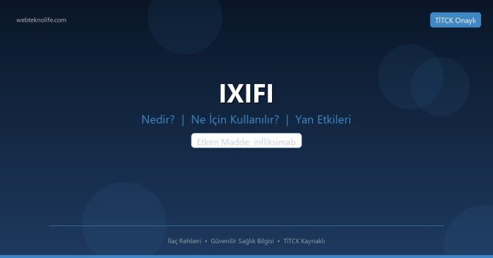 IXIFI nedir ne işe yarar - ilaç bilgisi