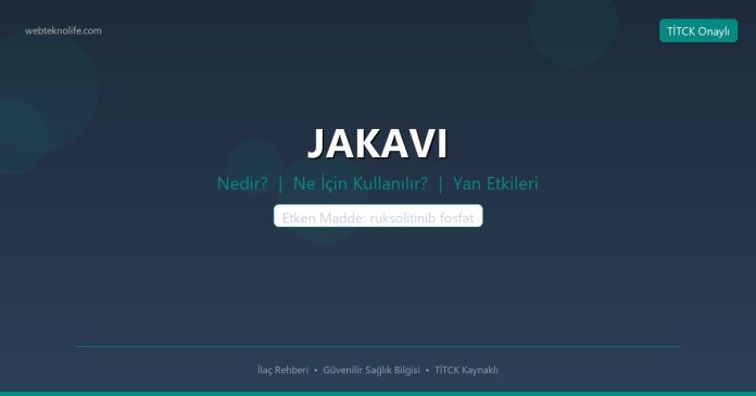 JAKAVI nedir ne işe yarar - ilaç bilgisi