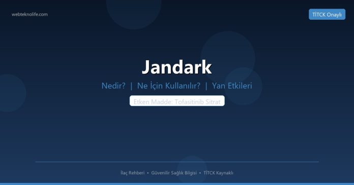 Jandark nedir ne işe yarar - ilaç bilgisi