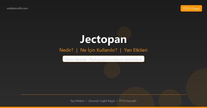 Jectopan nedir ne işe yarar - ilaç bilgisi