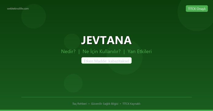 JEVTANA nedir ne işe yarar - ilaç bilgisi