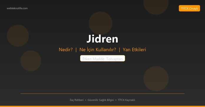 Jidren nedir ne işe yarar - ilaç bilgisi