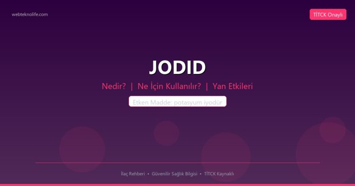 JODID nedir ne işe yarar - ilaç bilgisi
