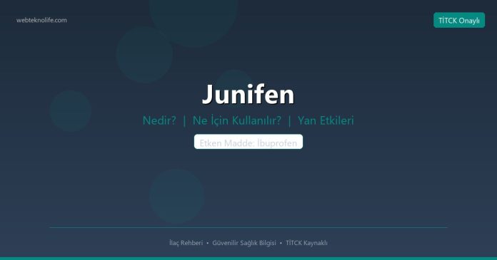 Junifen nedir ne işe yarar - ilaç bilgisi
