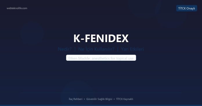 K-FENIDEX nedir ne işe yarar - ilaç bilgisi