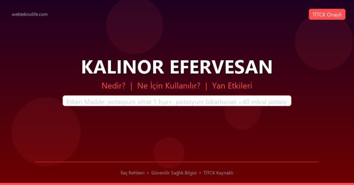KALINOR EFERVESAN nedir ne işe yarar - ilaç bilgisi