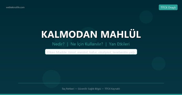 KALMODAN MAHLÜL nedir ne işe yarar - ilaç bilgisi