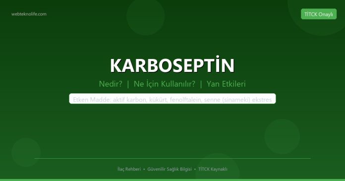 KARBOSEPTİN nedir ne işe yarar - ilaç bilgisi