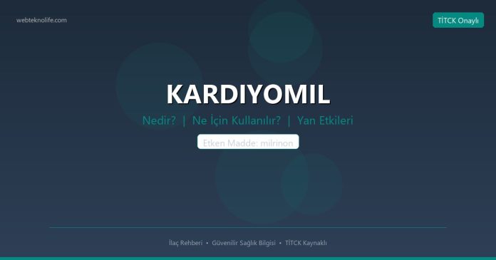 KARDIYOMIL nedir ne işe yarar - ilaç bilgisi