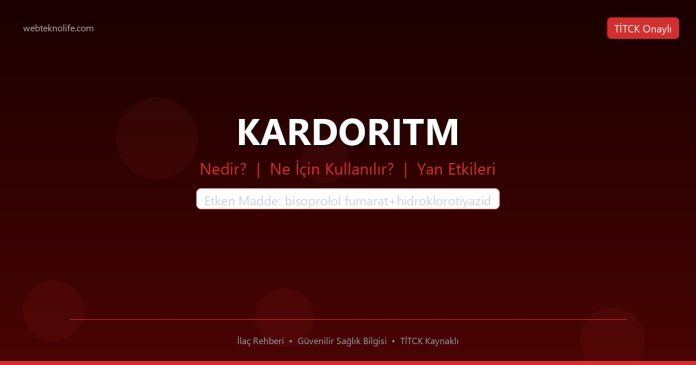 KARDORITM nedir ne işe yarar - ilaç bilgisi