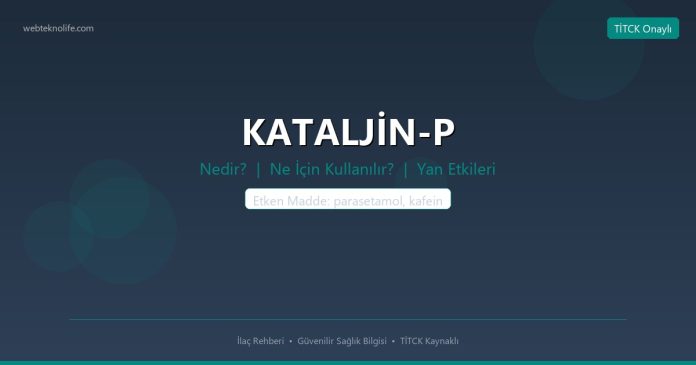 KATALJİN-P nedir ne işe yarar - ilaç bilgisi