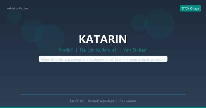 KATARIN nedir ne işe yarar - ilaç bilgisi