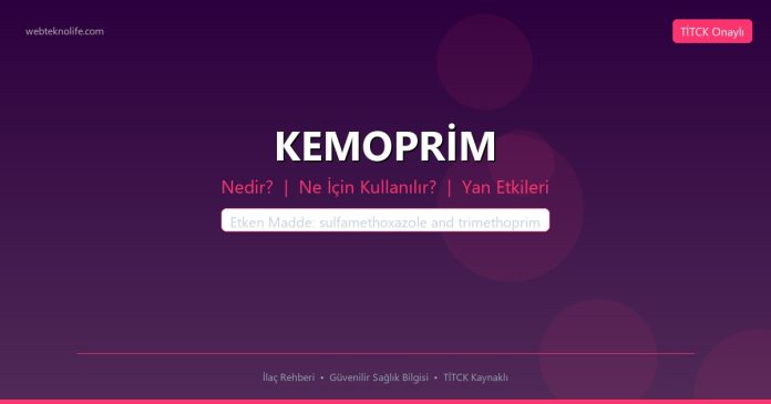 KEMOPRİM nedir ne işe yarar - ilaç bilgisi