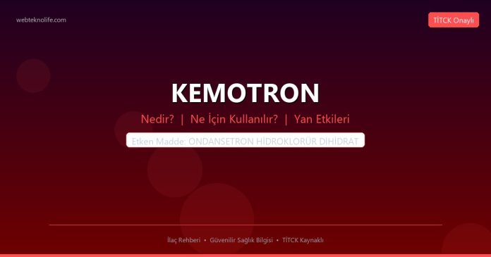 KEMOTRON nedir ne işe yarar - ilaç bilgisi