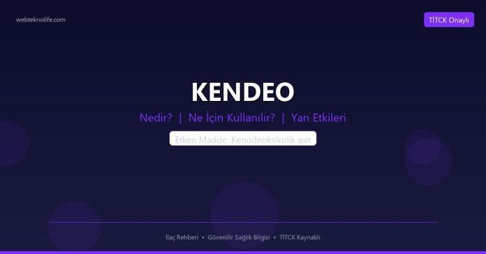 KENDEO nedir ne işe yarar - ilaç bilgisi