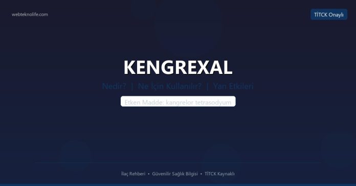 KENGREXAL nedir ne işe yarar - ilaç bilgisi
