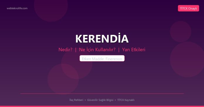 KERENDİA nedir ne işe yarar - ilaç bilgisi