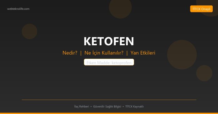 KETOFEN nedir ne işe yarar - ilaç bilgisi