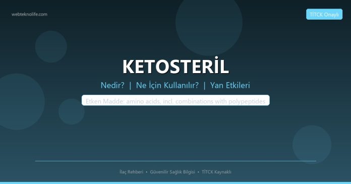 KETOSTERİL nedir ne işe yarar - ilaç bilgisi