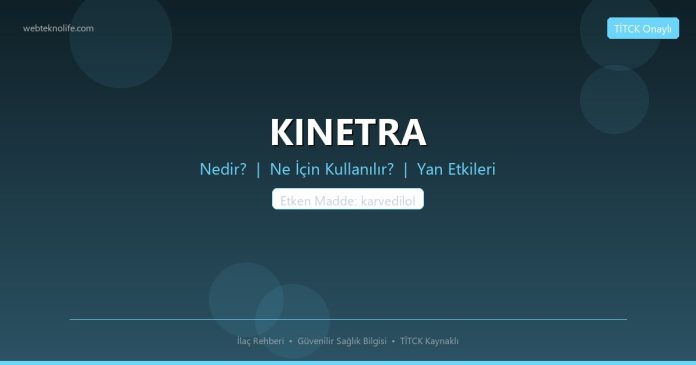 KINETRA nedir ne işe yarar - ilaç bilgisi