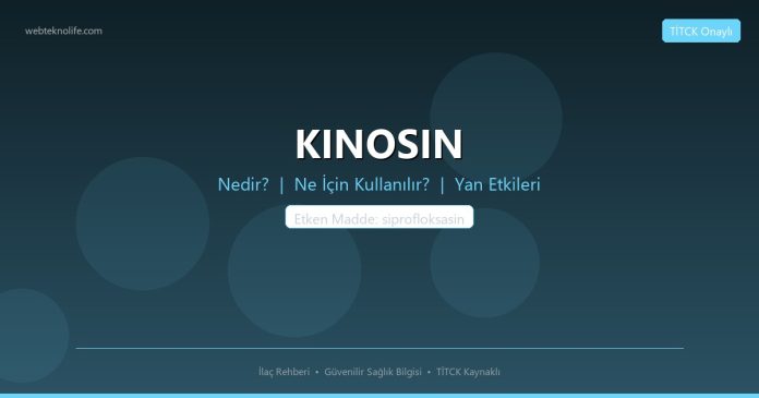 KINOSIN nedir ne işe yarar - ilaç bilgisi