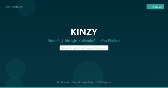 KINZY nedir ne işe yarar - ilaç bilgisi