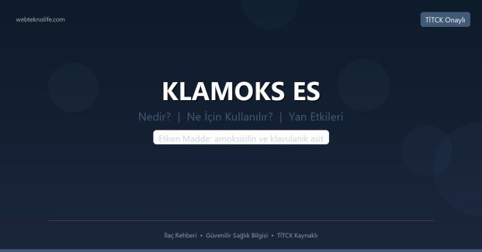 KLAMOKS ES nedir ne işe yarar - ilaç bilgisi