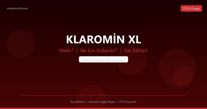KLAROMİN XL nedir ne işe yarar - ilaç bilgisi