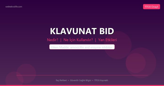 KLAVUNAT BID nedir ne işe yarar - ilaç bilgisi