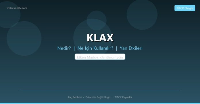 KLAX nedir ne işe yarar - ilaç bilgisi