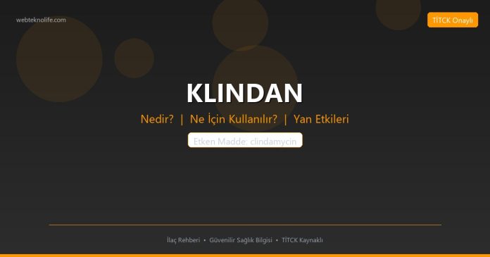 KLINDAN nedir ne işe yarar - ilaç bilgisi
